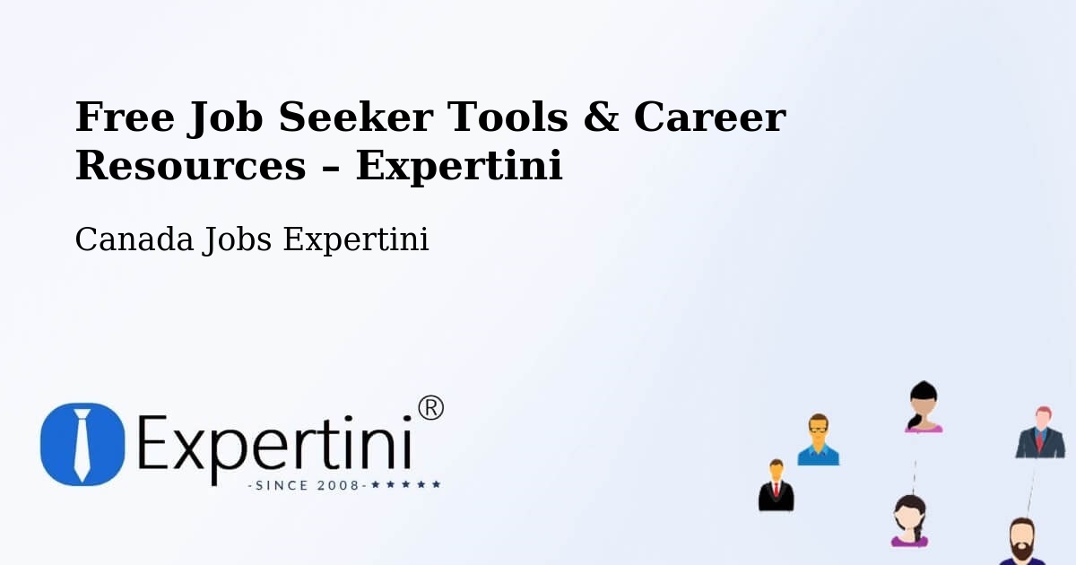 Free Job Seeker Tools & Career Resources – Windsor - Windsor, Canada Jobs Expertini