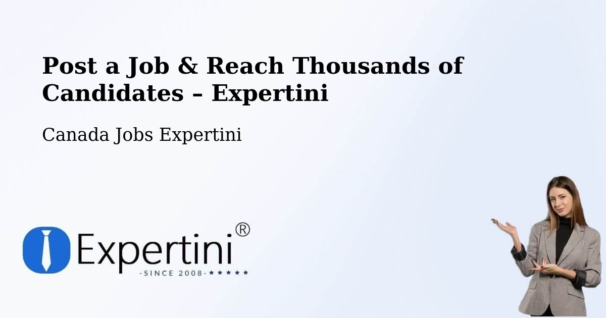Post a Job in Windsor – Hire the Right Talent - Windsor, Canada Jobs Expertini