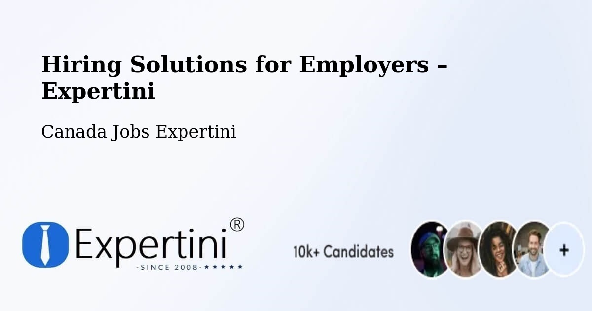 Hiring Solutions for Employers in Windsor - Windsor, Canada Jobs Expertini