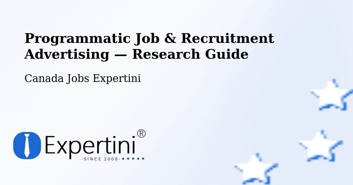 Programmatic Job & Recruitment Advertising — Research Guide – Windsor